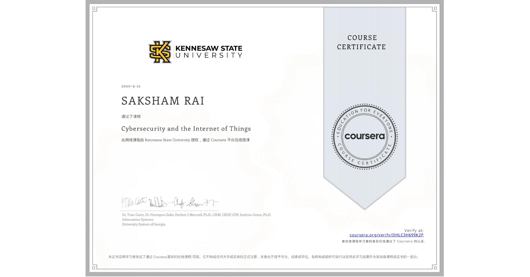View certificate for SAKSHAM RAI, Cybersecurity and the Internet of Things, an online non-credit course authorized by Kennesaw State University and offered through Coursera