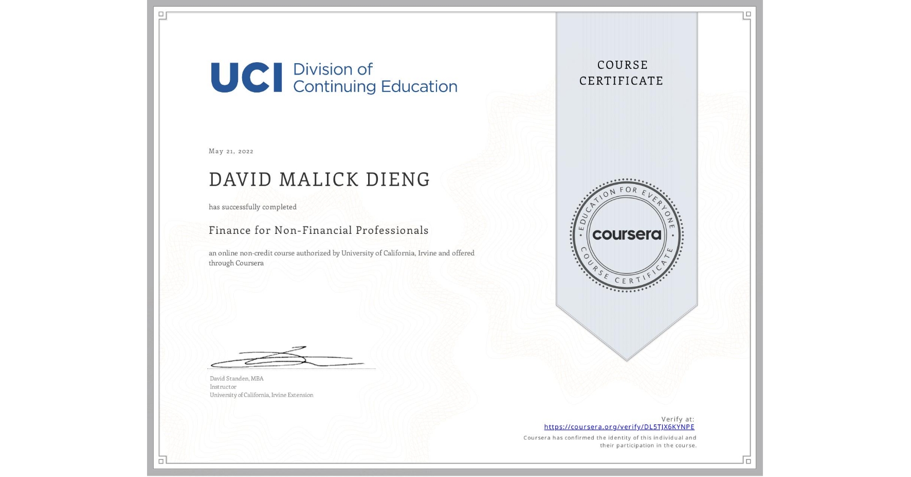 View certificate for DAVID MALICK DIENG, Finance for Non-Financial Professionals, an online non-credit course authorized by University of California, Irvine and offered through Coursera