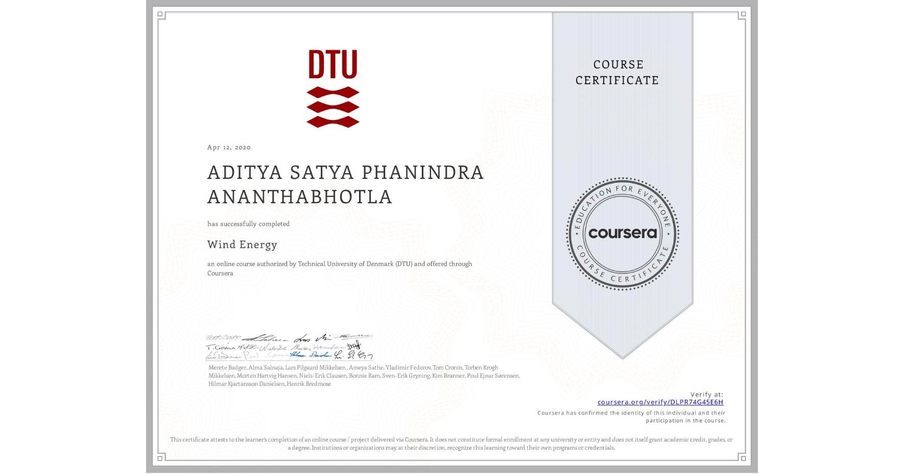View certificate for ADITYA SATYA PHANINDRA ANANTHABHOTLA, Wind Energy, an online non-credit course authorized by Technical University of Denmark (DTU) and offered through Coursera