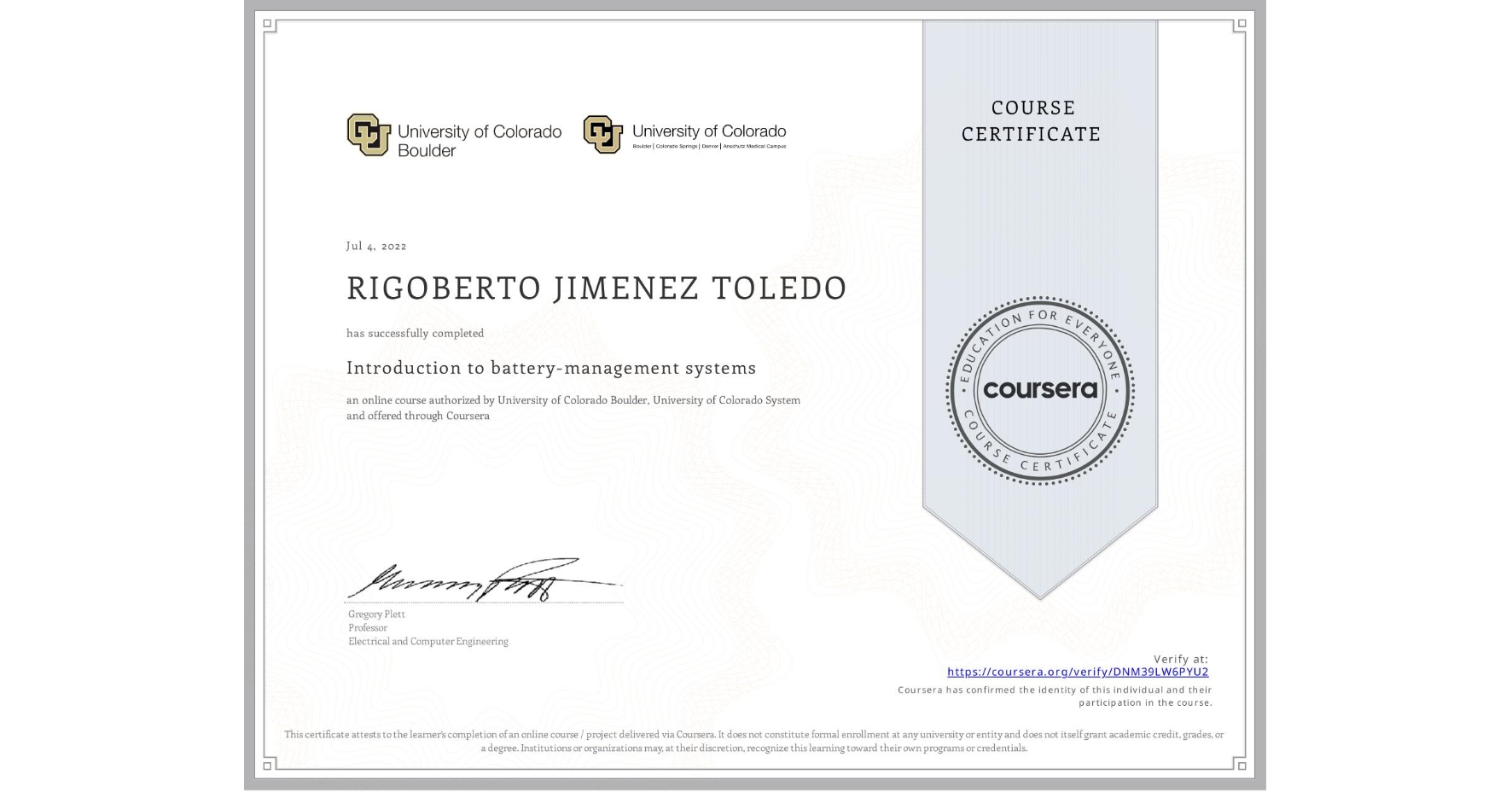 View certificate for RIGOBERTO JIMENEZ TOLEDO, Introduction to battery-management systems, an online non-credit course authorized by University of Colorado Boulder & University of Colorado System and offered through Coursera