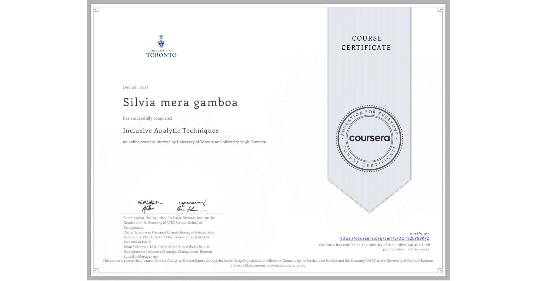 View certificate for Silvia mera gamboa, Inclusive Analytic Techniques, an online non-credit course authorized by University of Toronto and offered through Coursera