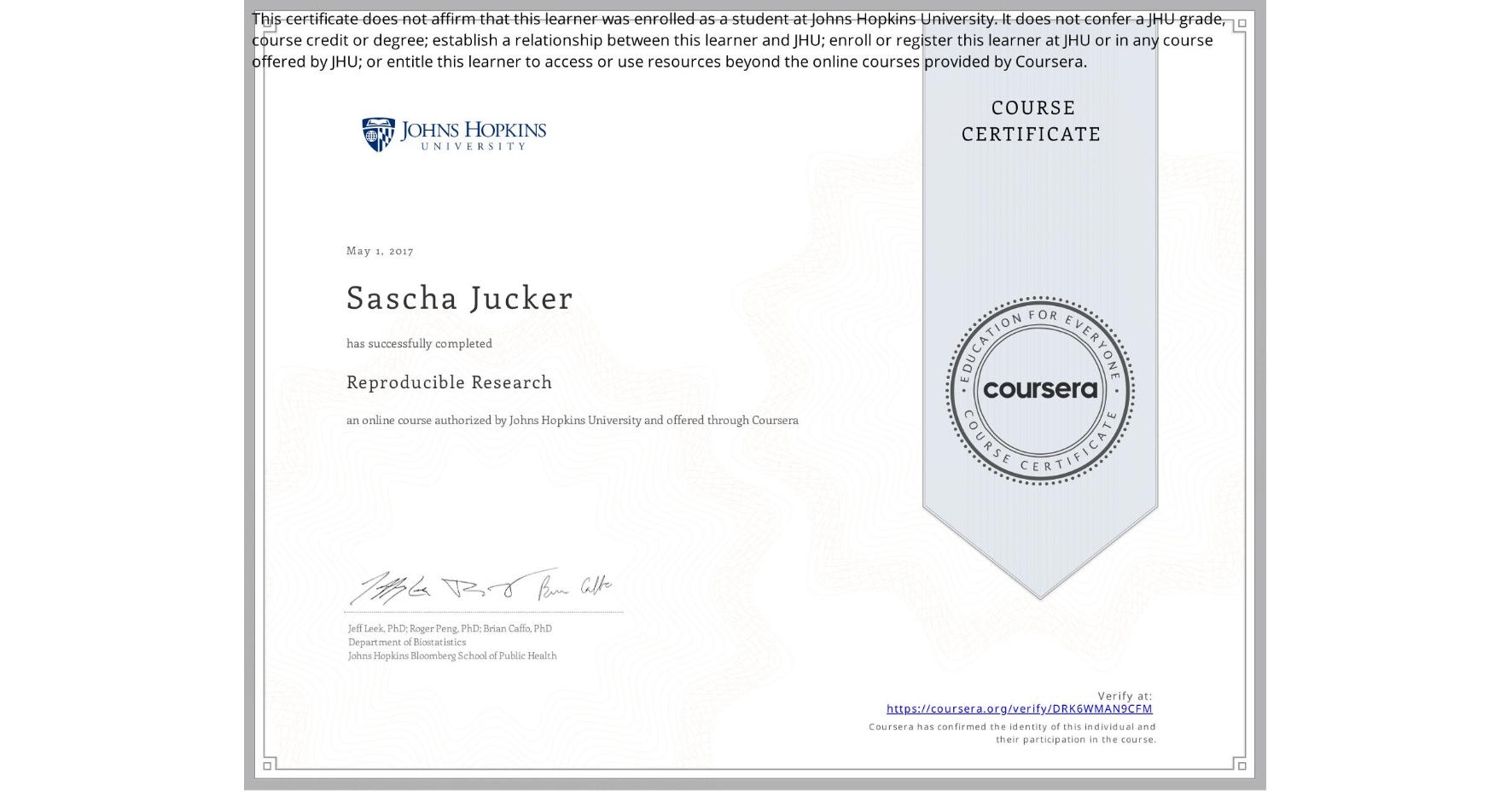 View certificate for Sascha Jucker, Reproducible Research, an online non-credit course authorized by Johns Hopkins University and offered through Coursera