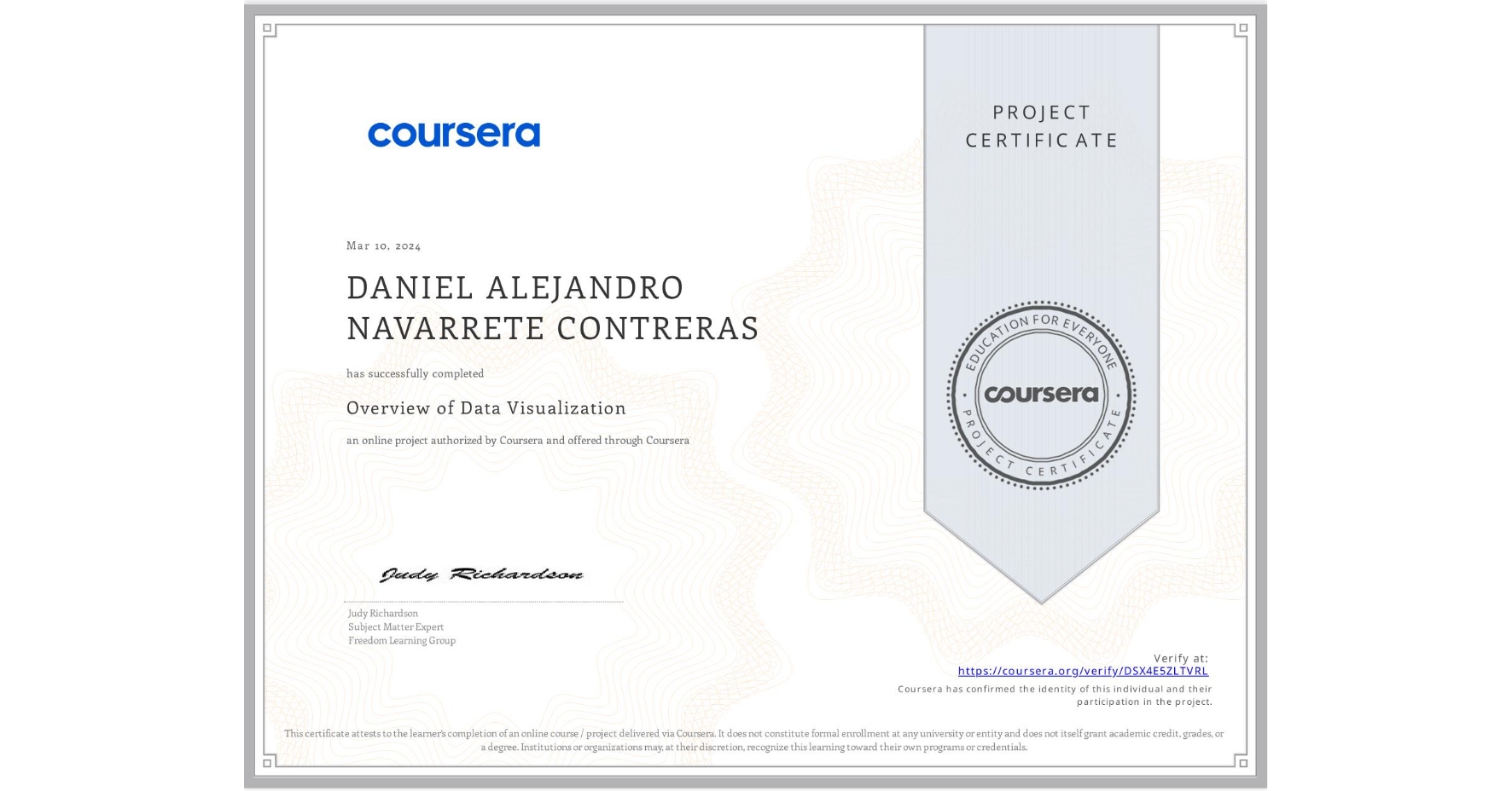 View certificate for DANIEL ALEJANDRO NAVARRETE CONTRERAS, Overview of Data Visualization, an online non-credit course authorized by Coursera and offered through Coursera
