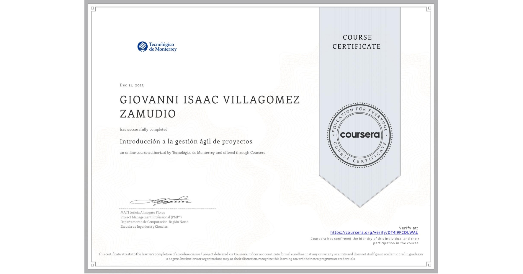 View certificate for GIOVANNI ISAAC VILLAGOMEZ ZAMUDIO, Introducción a la gestión ágil de proyectos, an online non-credit course authorized by Tecnológico de Monterrey and offered through Coursera