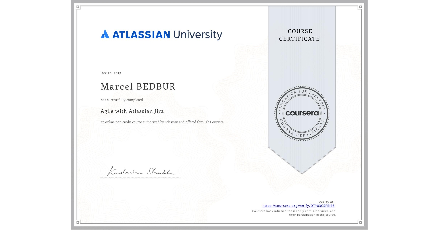 View certificate for Marcel BEDBUR, Agile with Atlassian Jira, an online non-credit course authorized by Atlassian and offered through Coursera