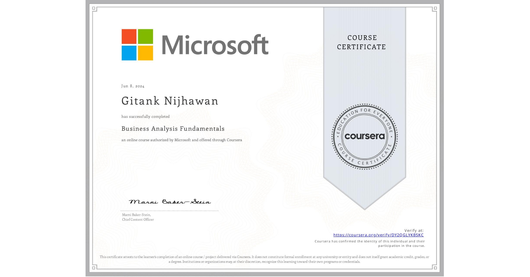 View certificate for Gitank Nijhawan, Business Analysis Fundamentals, an online non-credit course authorized by Microsoft and offered through Coursera