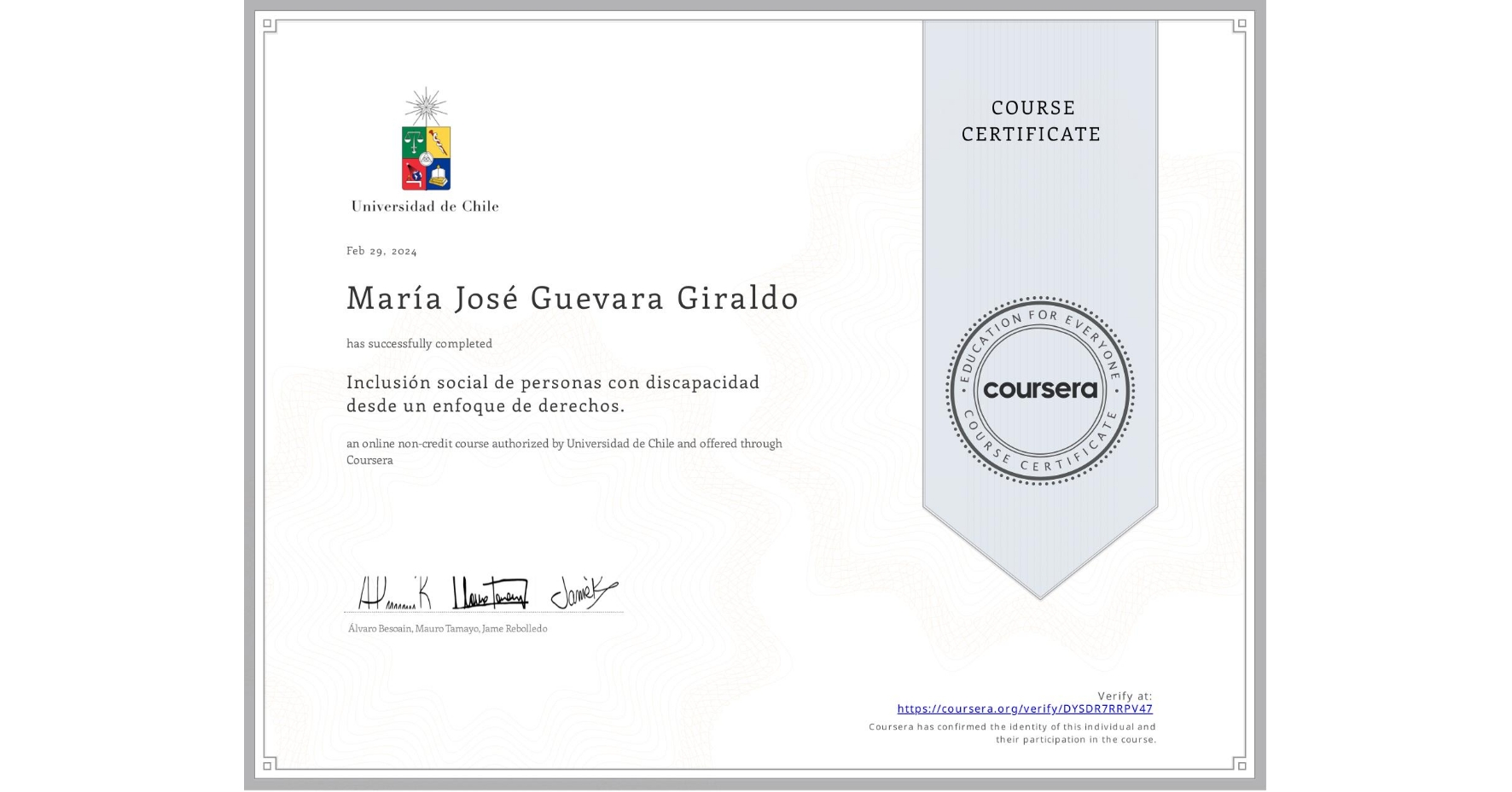 View certificate for María José  Guevara Giraldo, Inclusión social de personas con discapacidad desde un enfoque de derechos., an online non-credit course authorized by Universidad de Chile and offered through Coursera