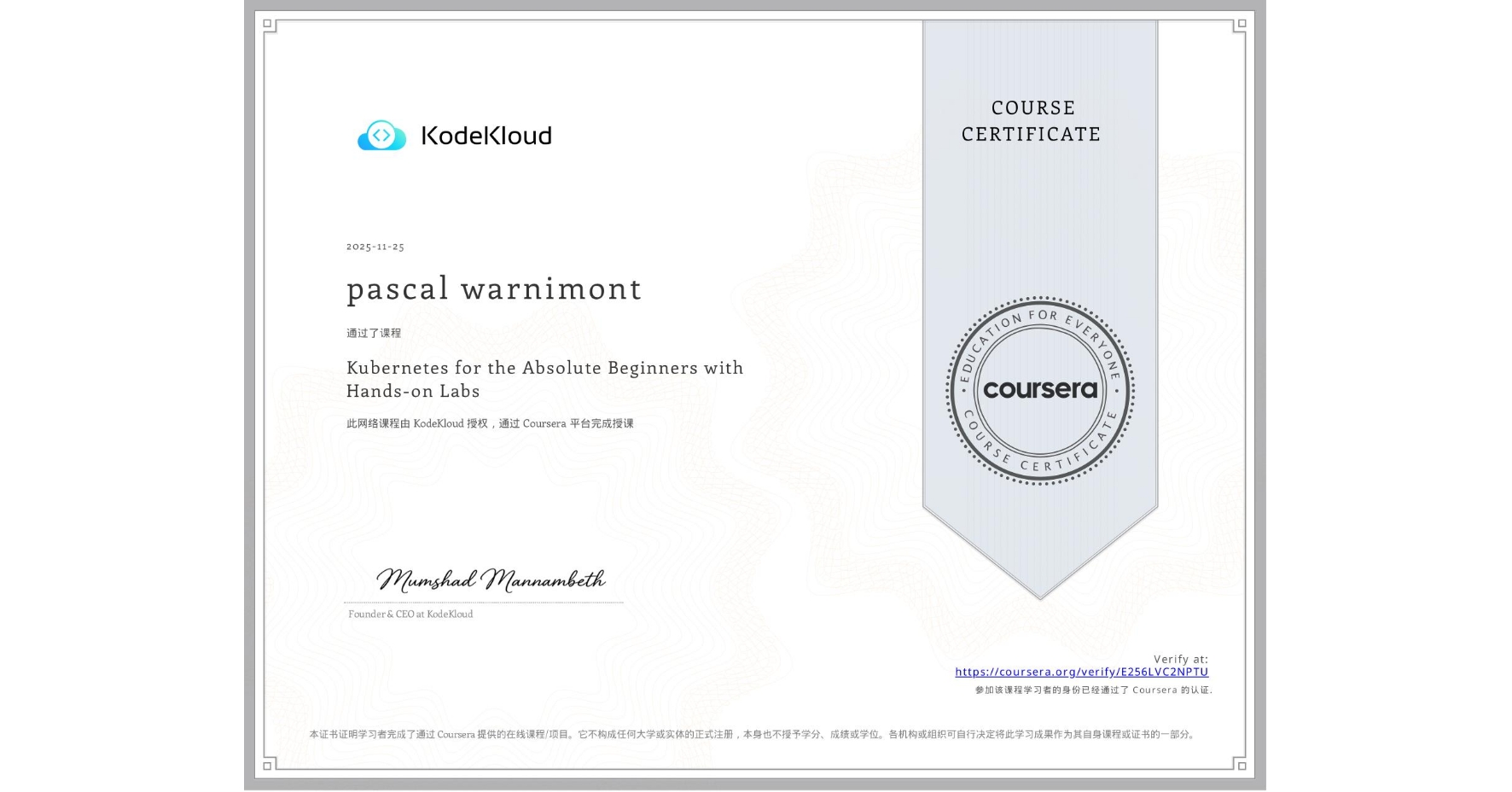 View certificate for pascal warnimont, Kubernetes for the Absolute Beginners with Hands-on Labs, an online non-credit course authorized by KodeKloud and offered through Coursera