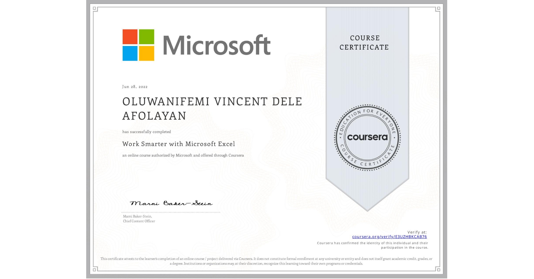 View certificate for OLUWANIFEMI VINCENT  DELE AFOLAYAN, Work Smarter with Microsoft Excel, an online non-credit course authorized by Microsoft and offered through Coursera