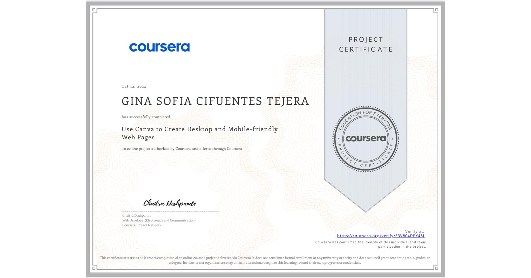 View certificate for GINA SOFIA CIFUENTES TEJERA, Use Canva to Create Desktop and Mobile-friendly Web Pages., an online non-credit course authorized by Coursera and offered through Coursera
