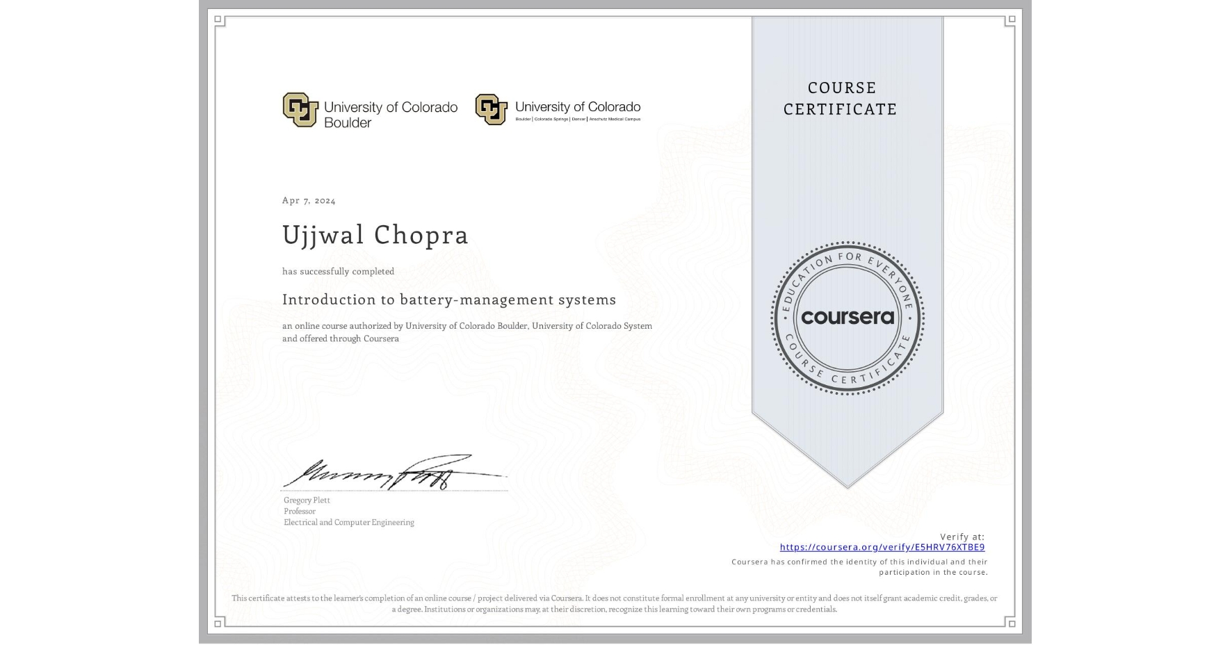 View certificate for Ujjwal Chopra, Introduction to battery-management systems, an online non-credit course authorized by University of Colorado Boulder & University of Colorado System and offered through Coursera