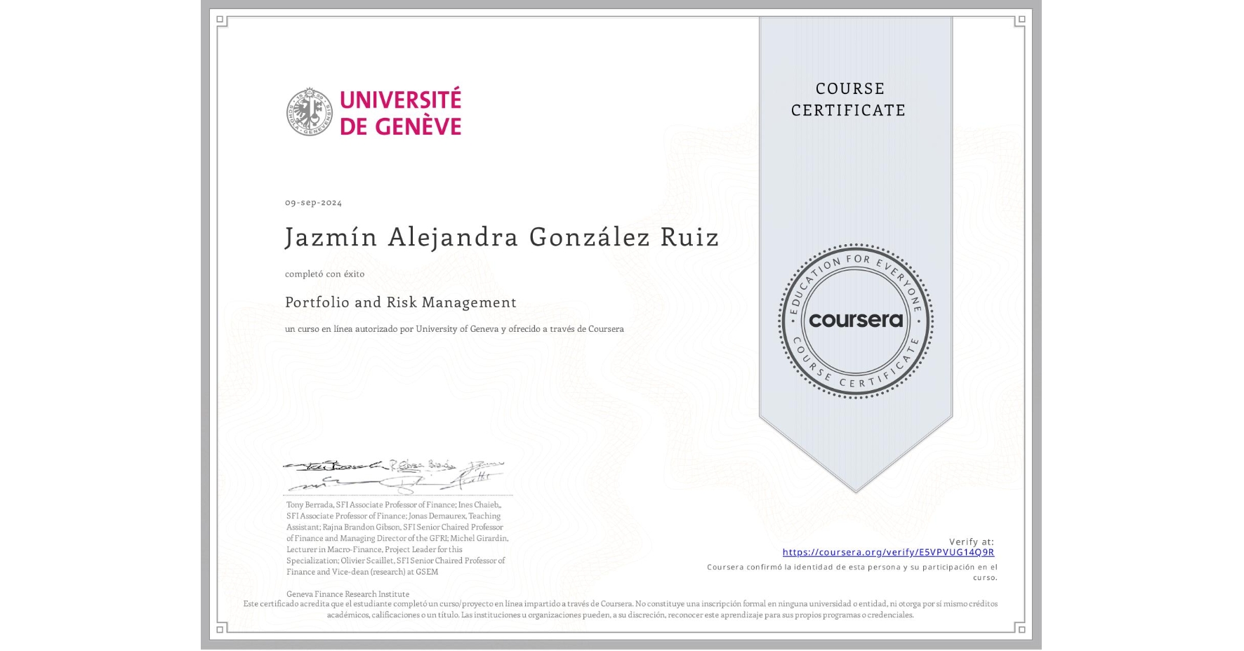 View certificate for JazmÃn Alejandra González Ruiz, Portfolio and Risk Management, an online non-credit course authorized by University of Geneva and offered through Coursera