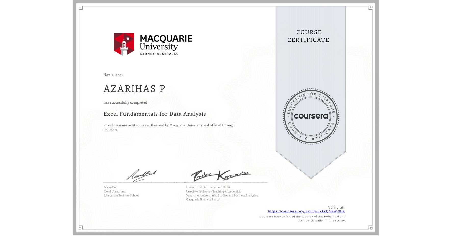 View certificate for AZARIHAS P, Excel Fundamentals for Data Analysis, an online non-credit course authorized by Macquarie University and offered through Coursera