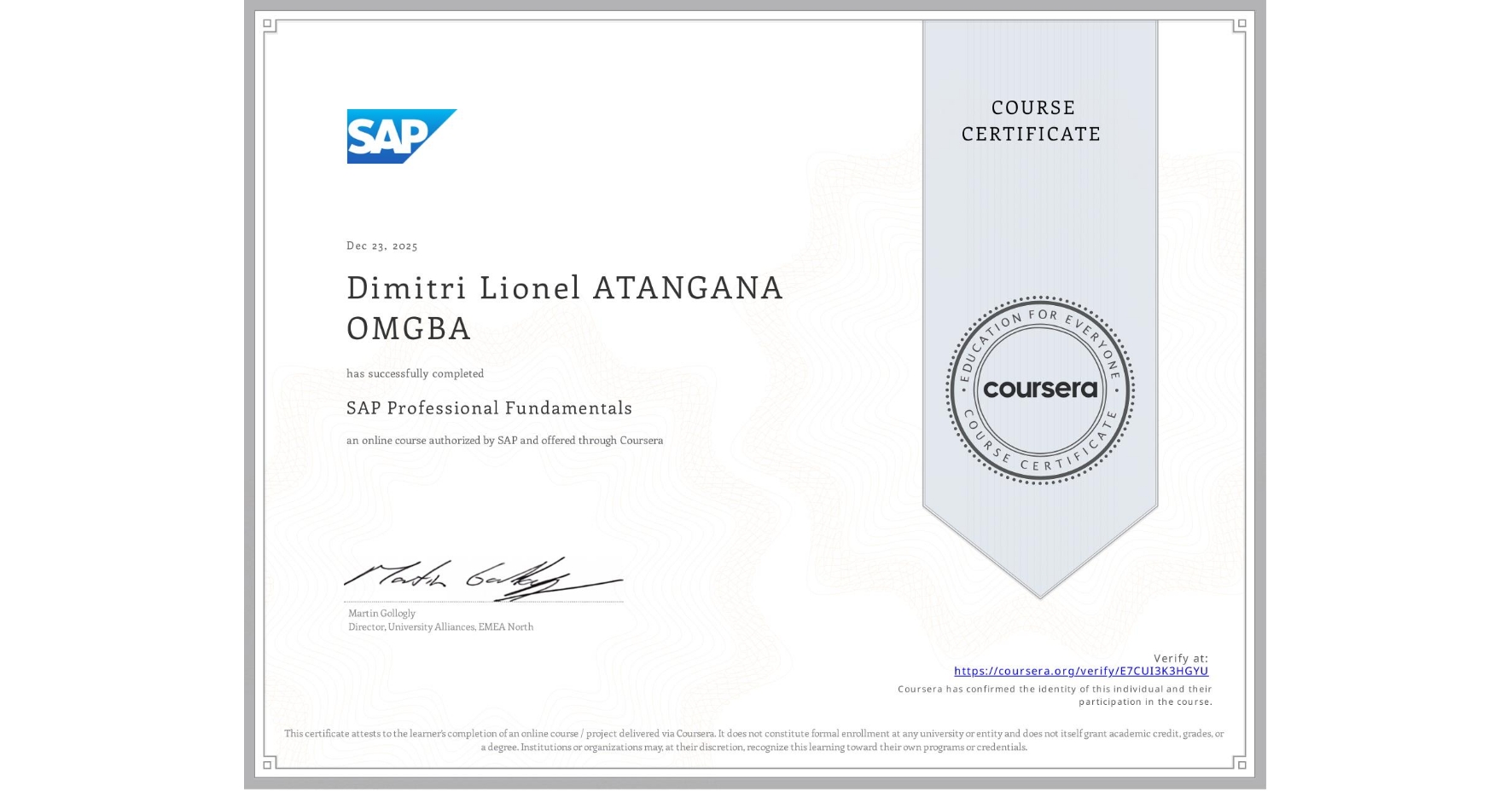 View certificate for Dimitri Lionel ATANGANA OMGBA, SAP Professional Fundamentals, an online non-credit course authorized by SAP and offered through Coursera