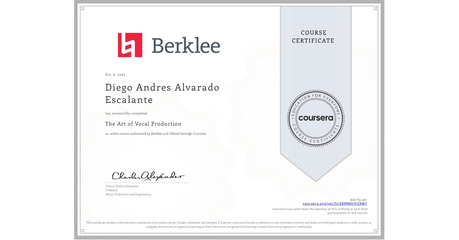 View certificate for Diego Andres Alvarado Escalante, The Art of Vocal Production, an online non-credit course authorized by Berklee and offered through Coursera