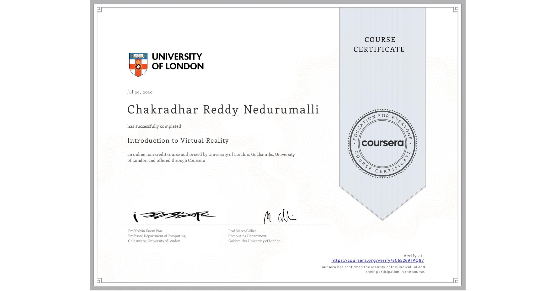 View certificate for Chakradhar Reddy Nedurumalli, Introduction to Virtual Reality, an online non-credit course authorized by University of London & Goldsmiths, University of London and offered through Coursera