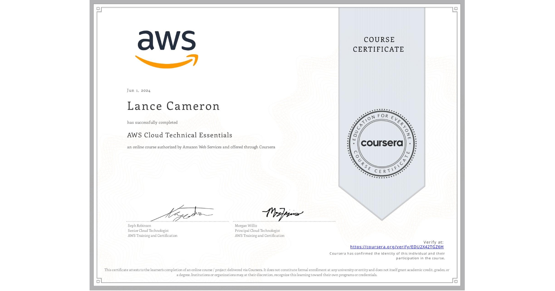 View certificate for Lance Cameron, AWS Cloud Technical Essentials, an online non-credit course authorized by Amazon Web Services and offered through Coursera