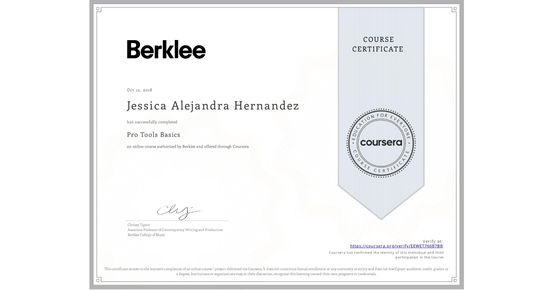 View certificate for Jessica Alejandra Hernandez, Pro Tools Basics, an online non-credit course authorized by Berklee and offered through Coursera