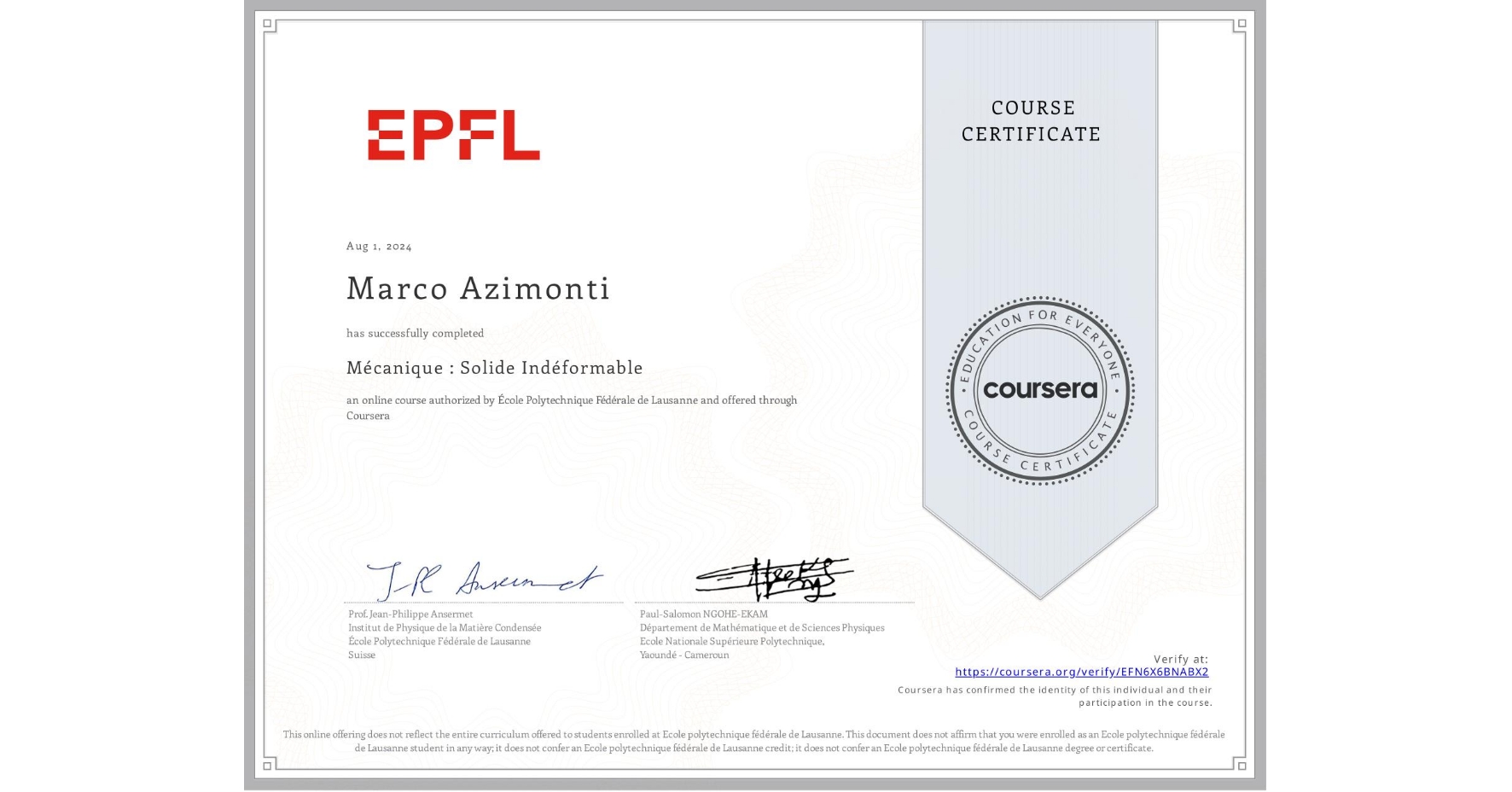 View certificate for Marco Azimonti, Mécanique : Solide Indéformable, an online non-credit course authorized by École Polytechnique Fédérale de Lausanne and offered through Coursera