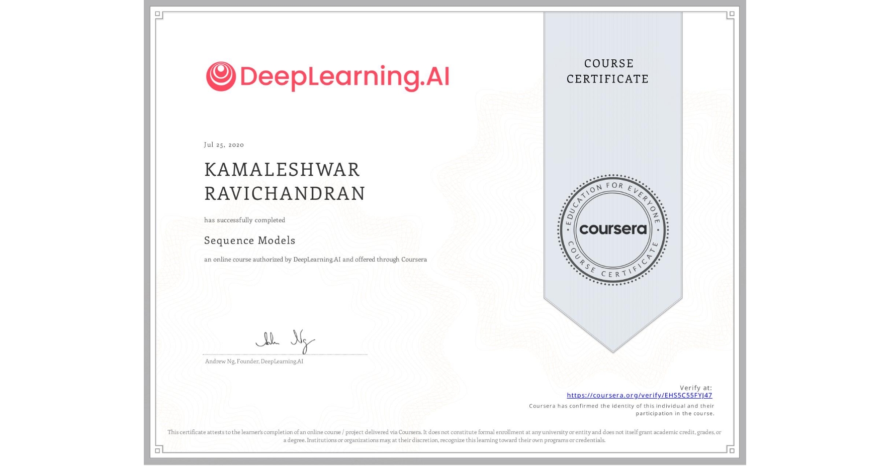 View certificate for KAMALESHWAR RAVICHANDRAN, Sequence Models, an online non-credit course authorized by DeepLearning.AI and offered through Coursera