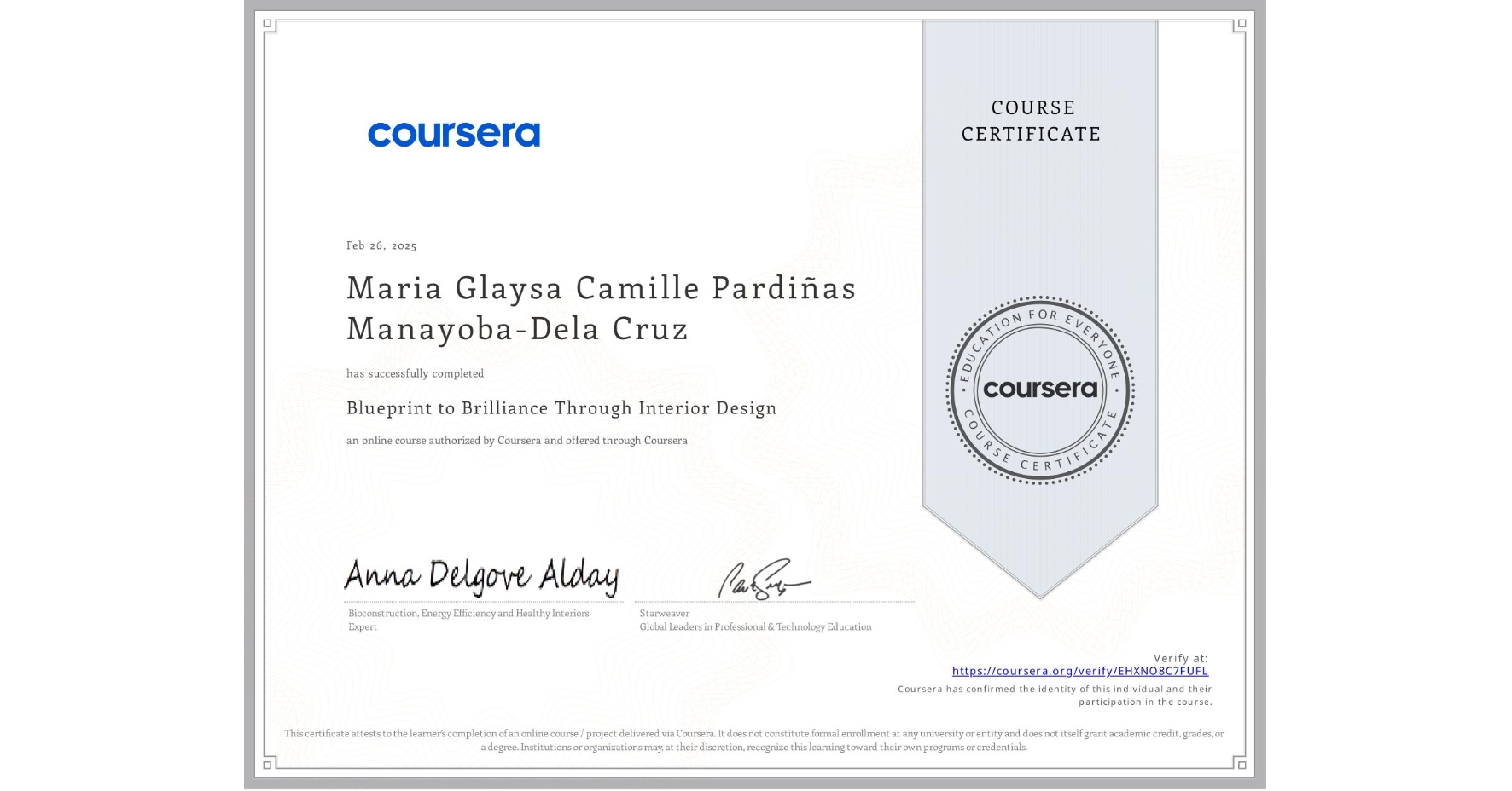 View certificate for Maria Glaysa Camille Pardiñas Manayoba-Dela Cruz, Blueprint to Brilliance Through Interior Design, an online non-credit course authorized by Coursera and offered through Coursera