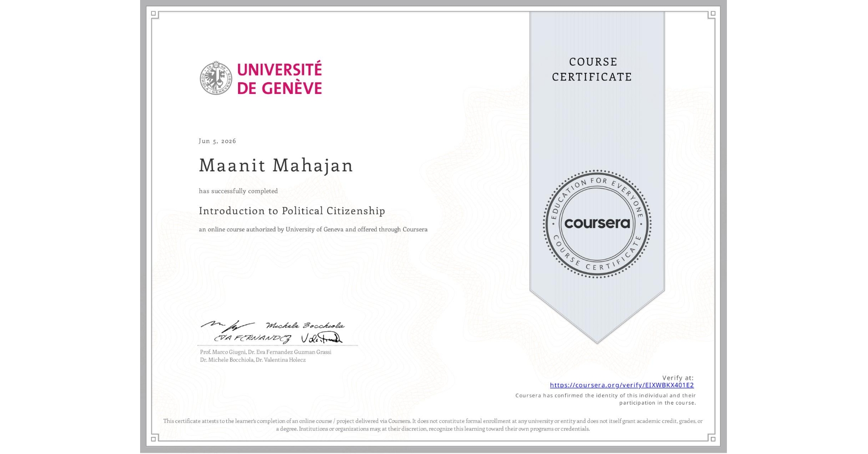 View certificate for Maanit Mahajan, Introduction to Political Citizenship, an online non-credit course authorized by University of Geneva and offered through Coursera