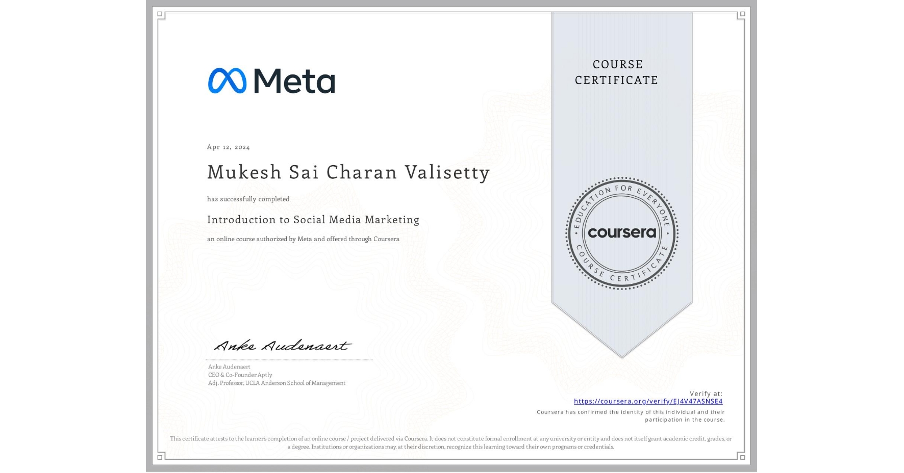 View certificate for Mukesh Sai Charan  Valisetty, Introduction to Social Media Marketing, an online non-credit course authorized by Meta and offered through Coursera