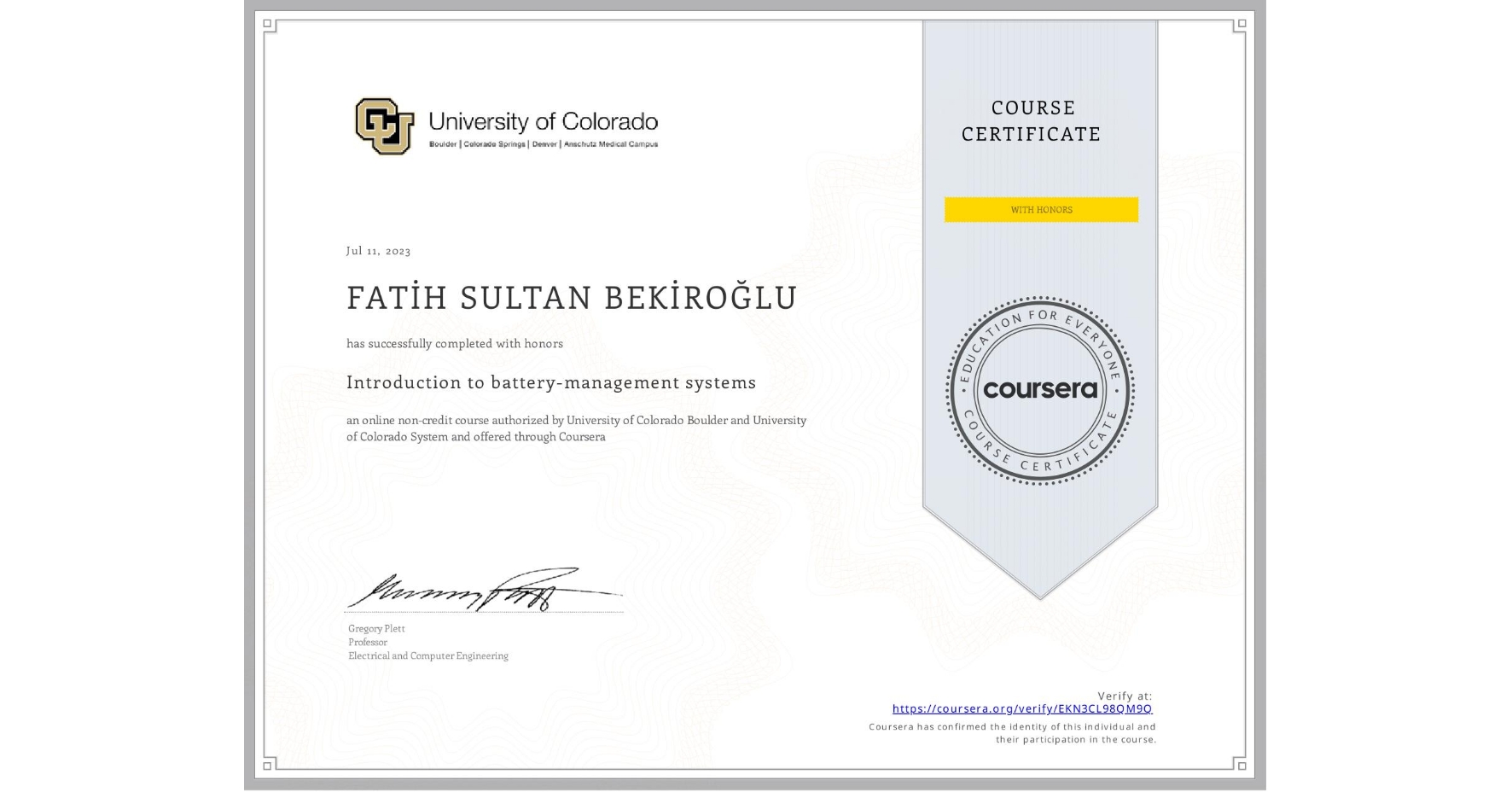 View certificate for FATİH SULTAN BEKİROĞLU, Introduction to battery-management systems, an online non-credit course authorized by University of Colorado Boulder & University of Colorado System and offered through Coursera