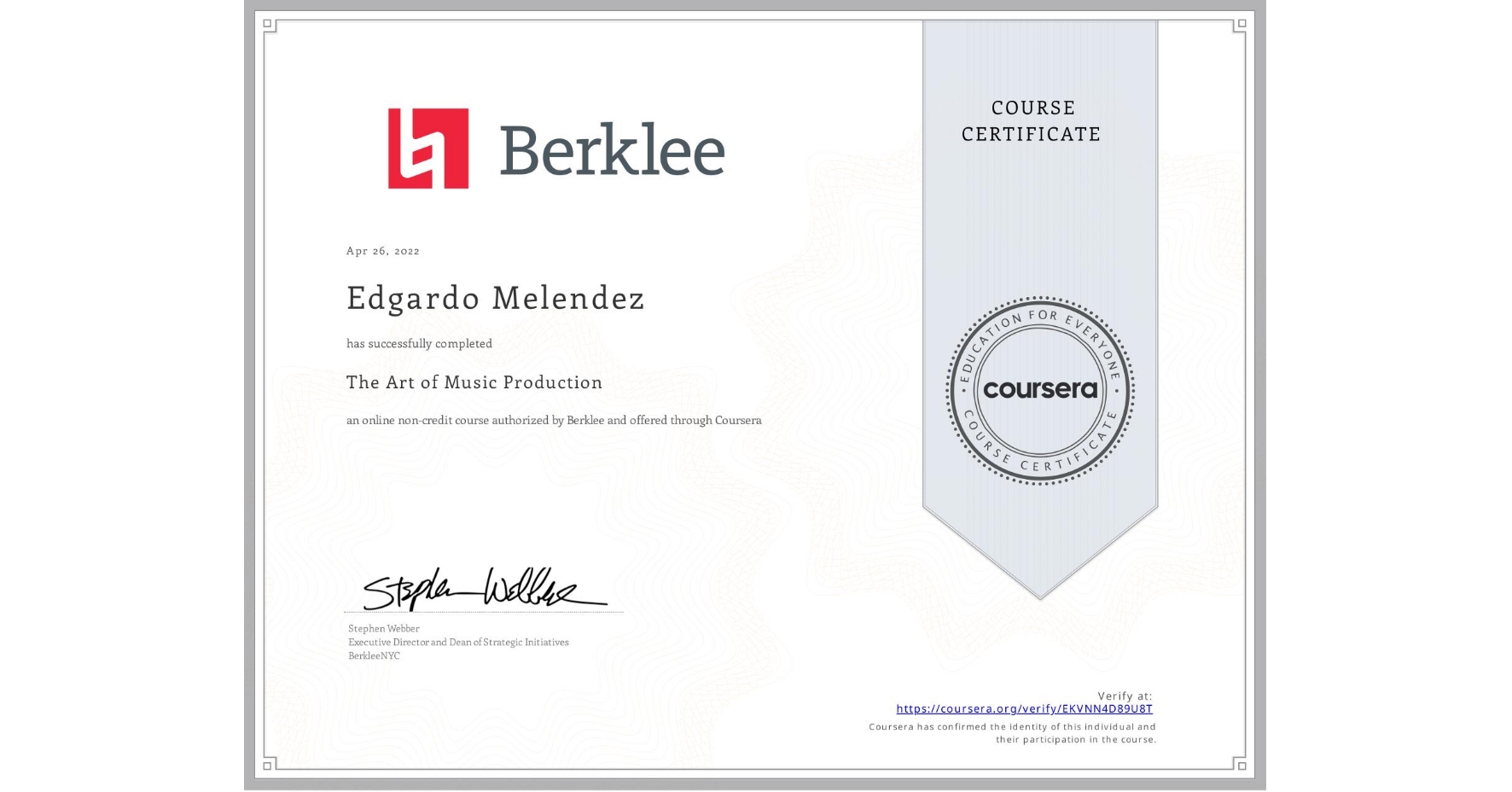 View certificate for Edgardo Melendez, The Art of Music Production, an online non-credit course authorized by Berklee and offered through Coursera