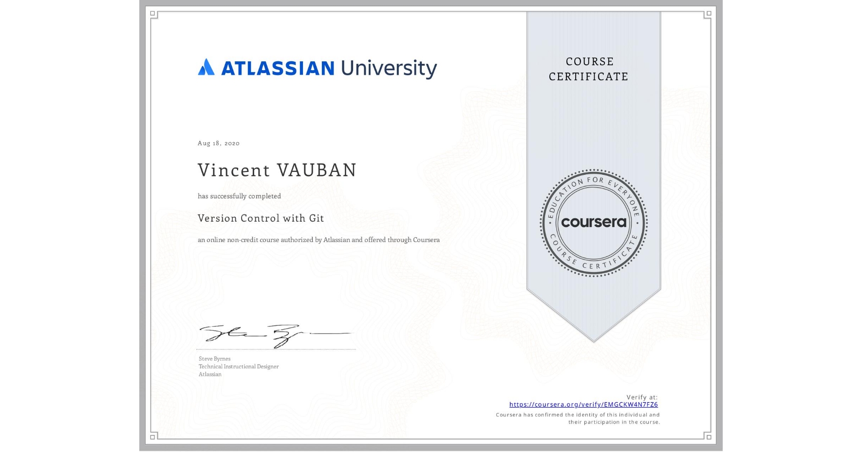 View certificate for Vincent VAUBAN, Version Control with Git, an online non-credit course authorized by Atlassian and offered through Coursera