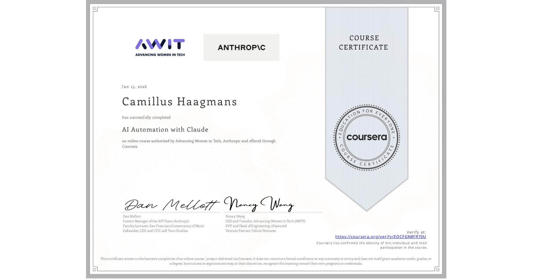 View certificate for Camillus Haagmans, AI Automation with Claude, an online non-credit course authorized by Advancing Women in Tech & Anthropic and offered through Coursera