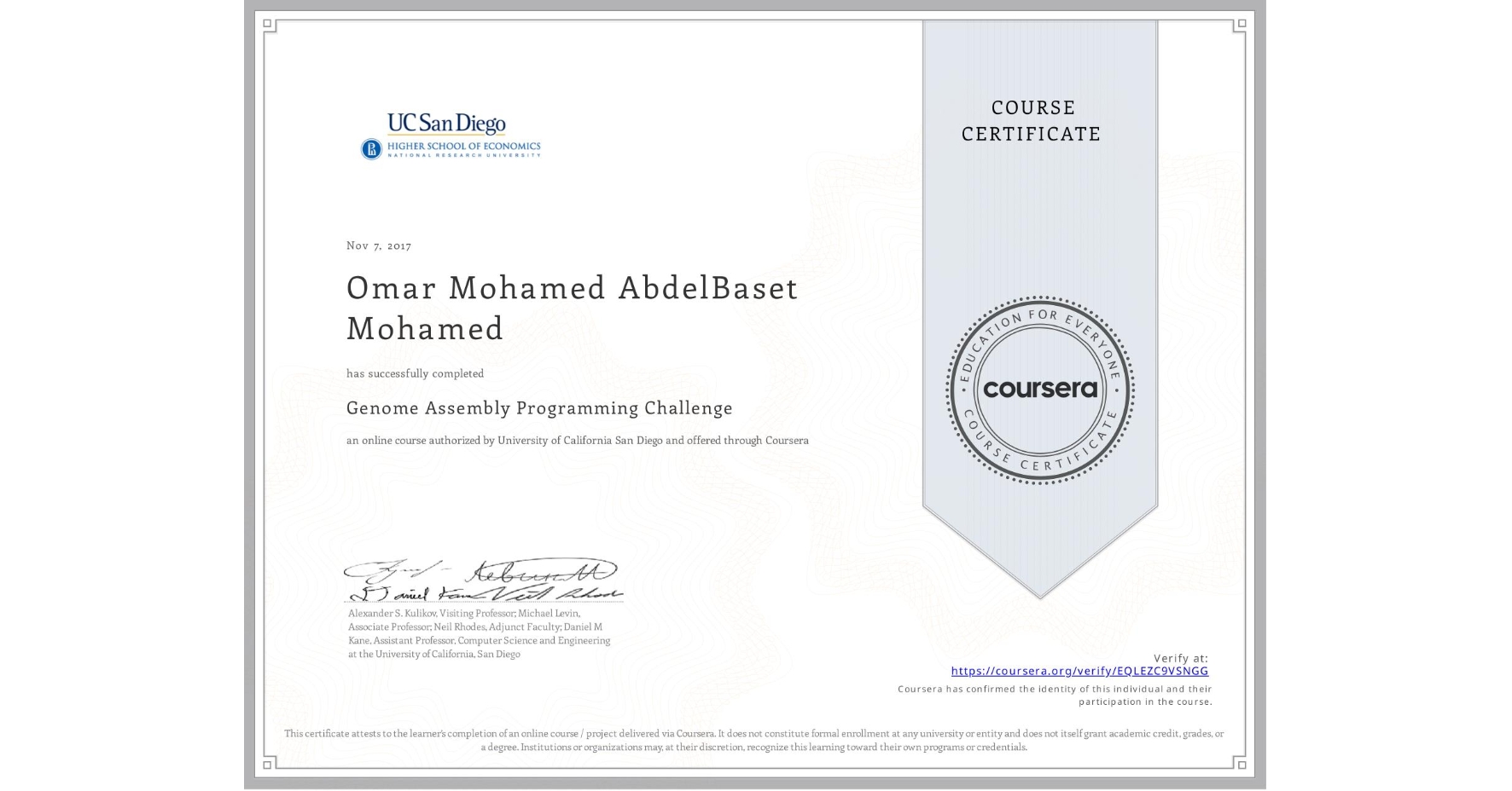 View certificate for Omar Mohamed AbdelBaset Mohamed, Genome Assembly Programming Challenge, an online non-credit course authorized by University of California San Diego and offered through Coursera