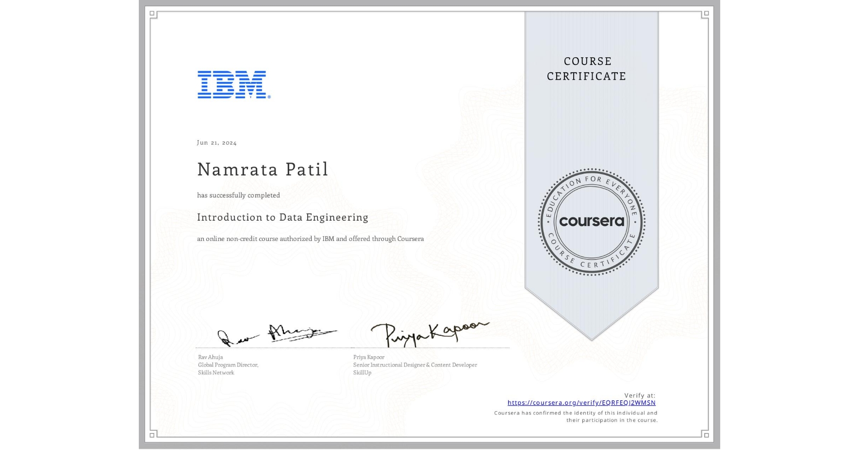View certificate for Namrata Patil, Introduction to Data Engineering, an online non-credit course authorized by IBM and offered through Coursera