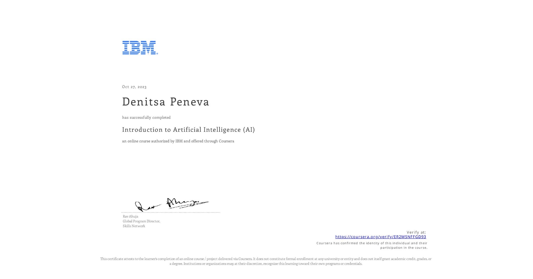 View certificate for Denitsa Peneva, Introduction to Artificial Intelligence (AI), an online non-credit course authorized by IBM and offered through Coursera