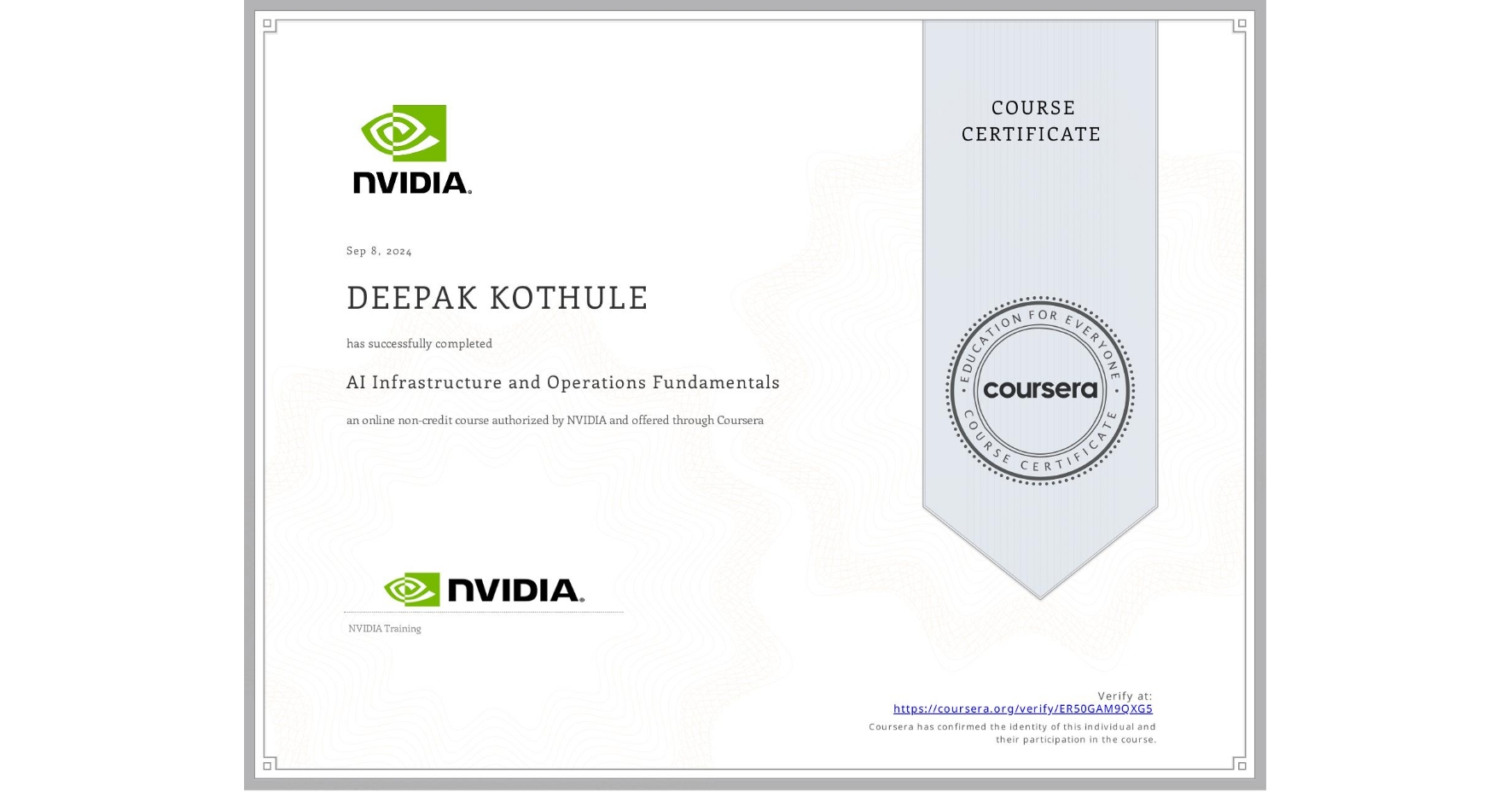 View certificate for DEEPAK KOTHULE, AI Infrastructure and Operations Fundamentals, an online non-credit course authorized by NVIDIA and offered through Coursera
