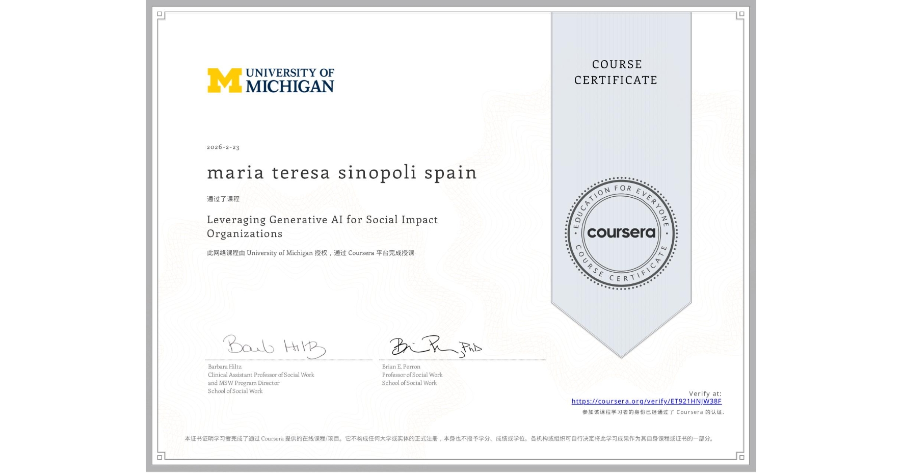 View certificate for maria teresa sinopoli spain, Leveraging Generative AI for Social Impact Organizations, an online non-credit course authorized by University of Michigan and offered through Coursera