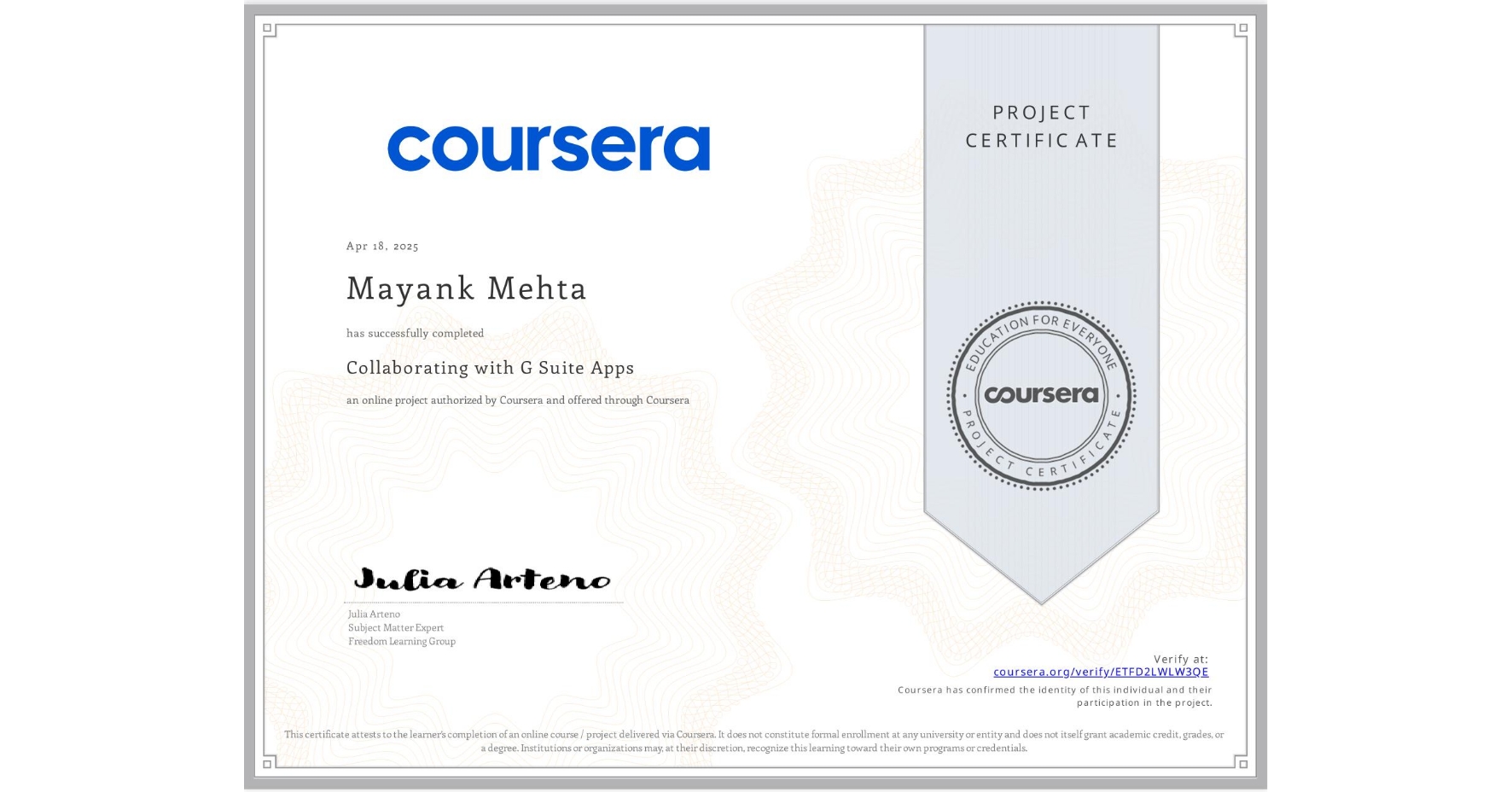 View certificate for Mayank Mehta, Collaborating with G Suite Apps, an online non-credit course authorized by Coursera and offered through Coursera