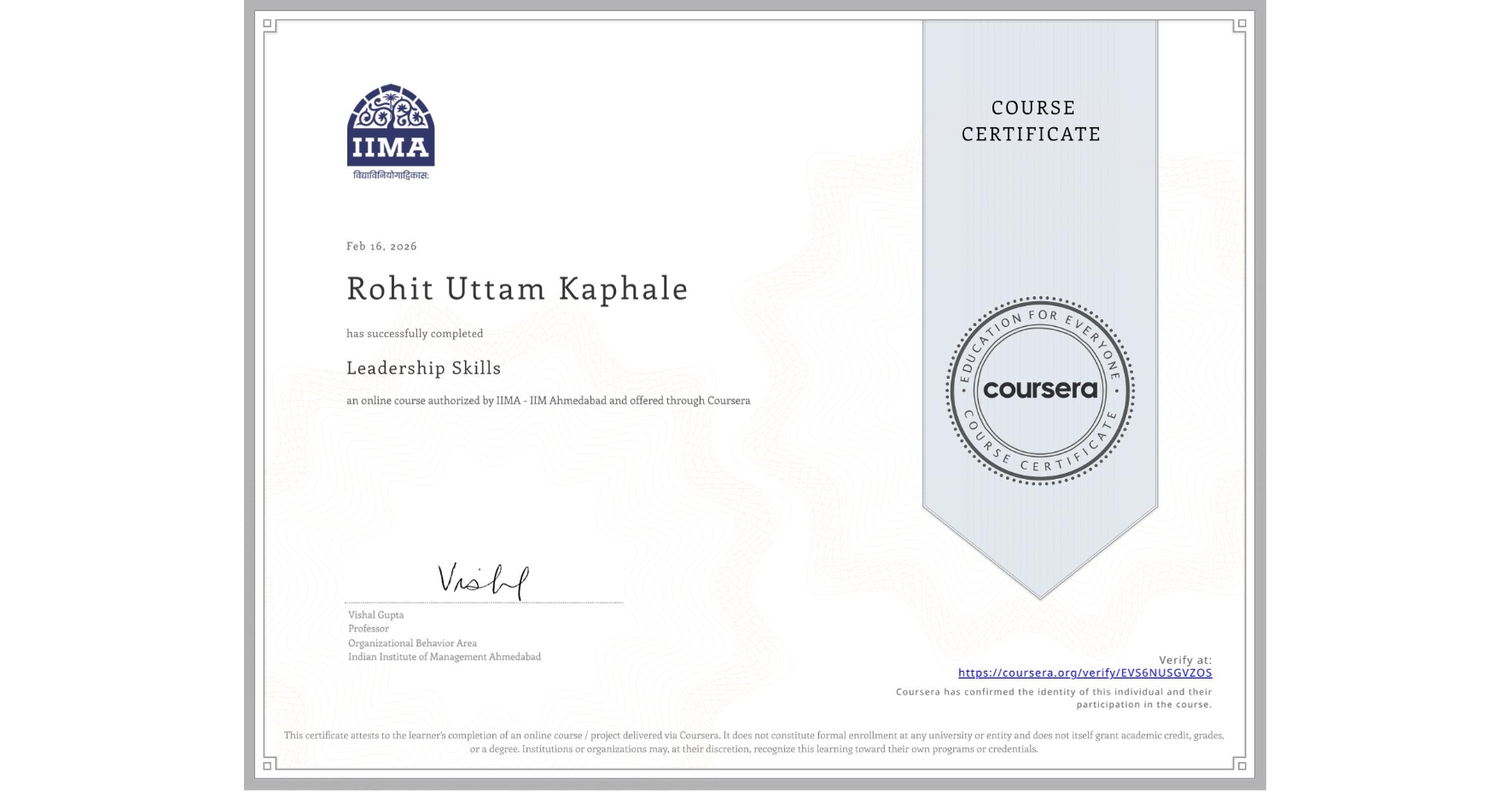View certificate for Rohit Uttam Kaphale, Leadership Skills, an online non-credit course authorized by IIMA - IIM Ahmedabad and offered through Coursera