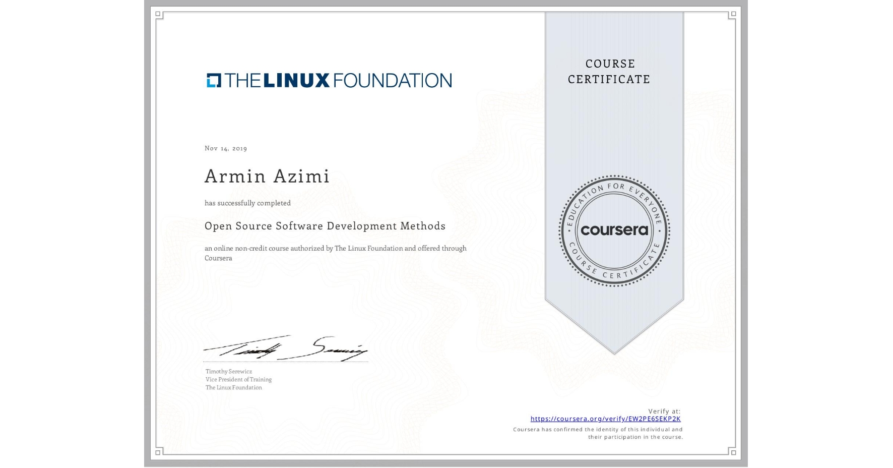 View certificate for Armin Azimi, Open Source Software Development Methods, an online non-credit course authorized by The Linux Foundation and offered through Coursera
