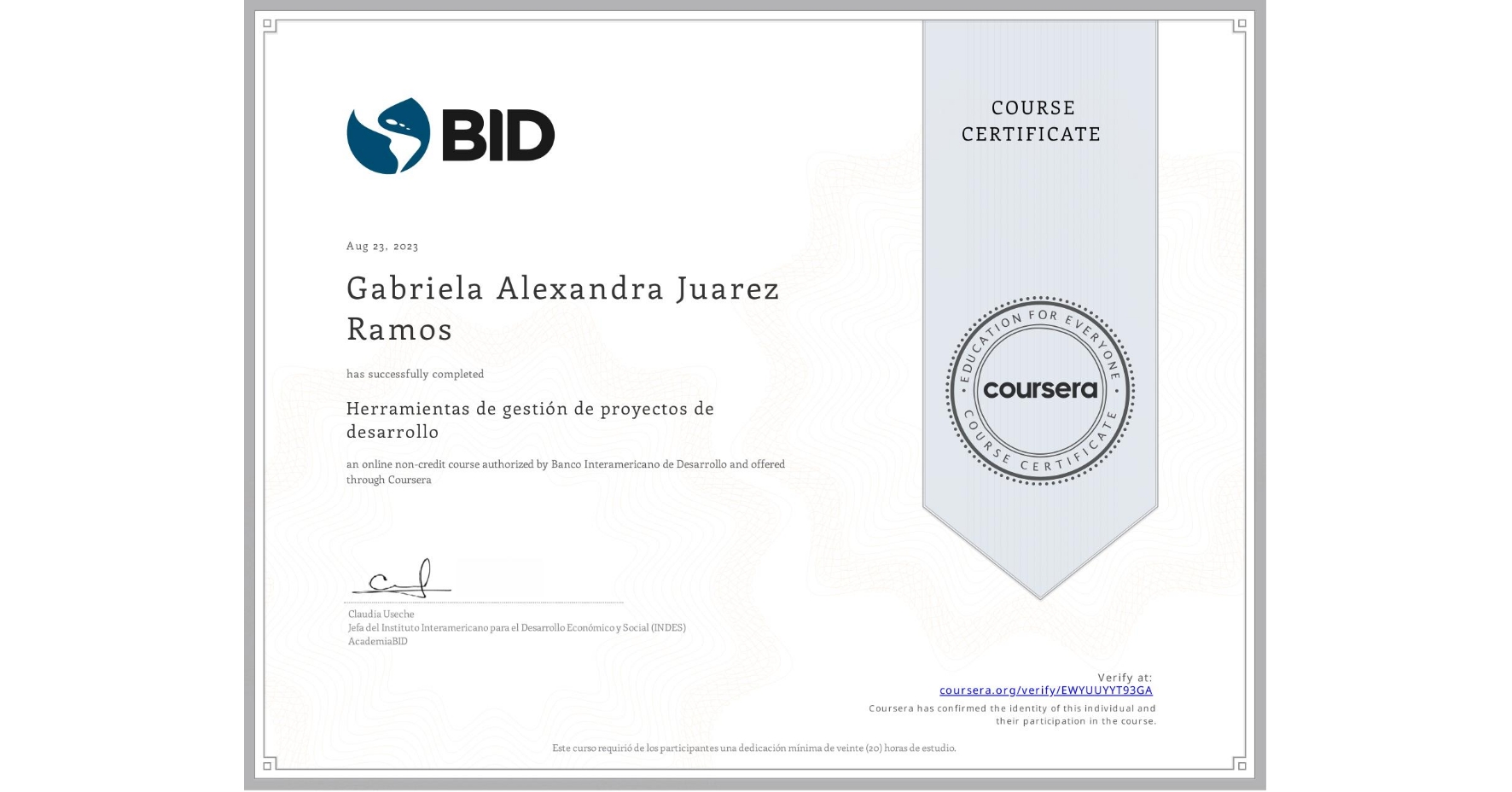 View certificate for Gabriela Alexandra Juarez Ramos, Herramientas de gestión de proyectos de desarrollo, an online non-credit course authorized by Banco Interamericano de Desarrollo and offered through Coursera