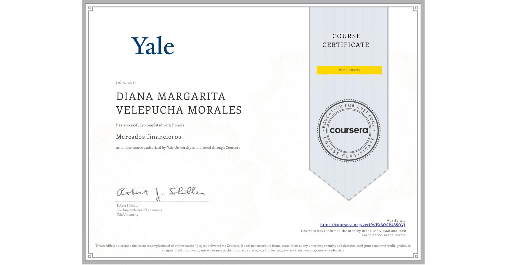 View certificate for DIANA MARGARITA VELEPUCHA MORALES, Mercados financieros, an online non-credit course authorized by Yale University and offered through Coursera