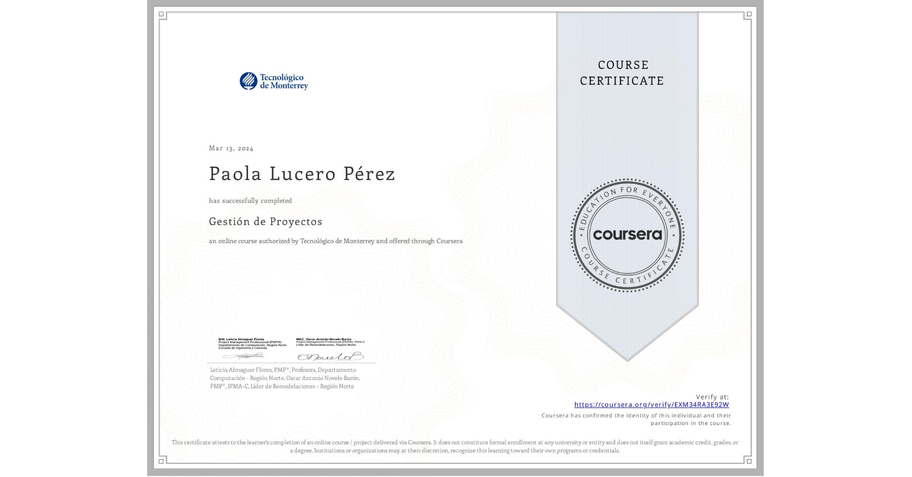 View certificate for Paola Lucero Pérez, Gestión de Proyectos, an online non-credit course authorized by Tecnológico de Monterrey and offered through Coursera