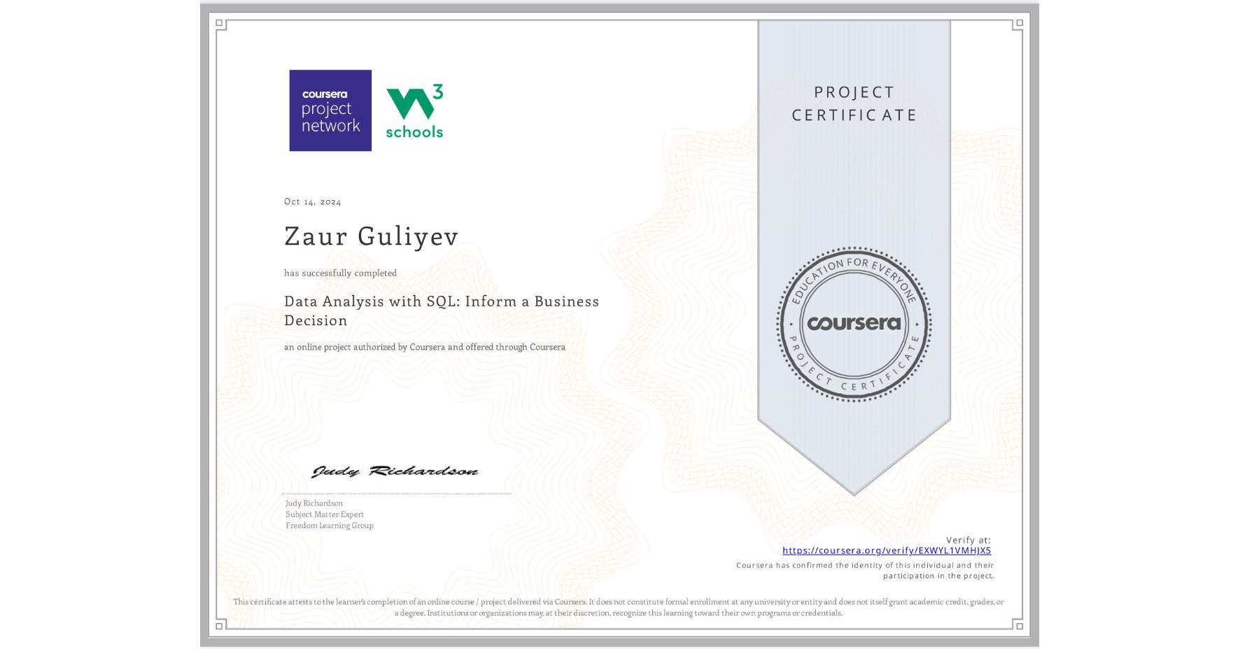 View certificate for Zaur Guliyev, Data Analysis with SQL: Inform a Business Decision, an online non-credit course authorized by Coursera and offered through Coursera