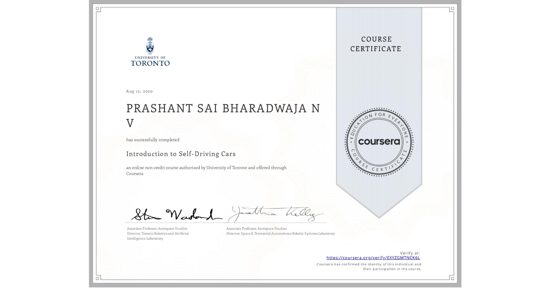 View certificate for PRASHANT SAI BHARADWAJA N V, Introduction to Self-Driving Cars, an online non-credit course authorized by University of Toronto and offered through Coursera