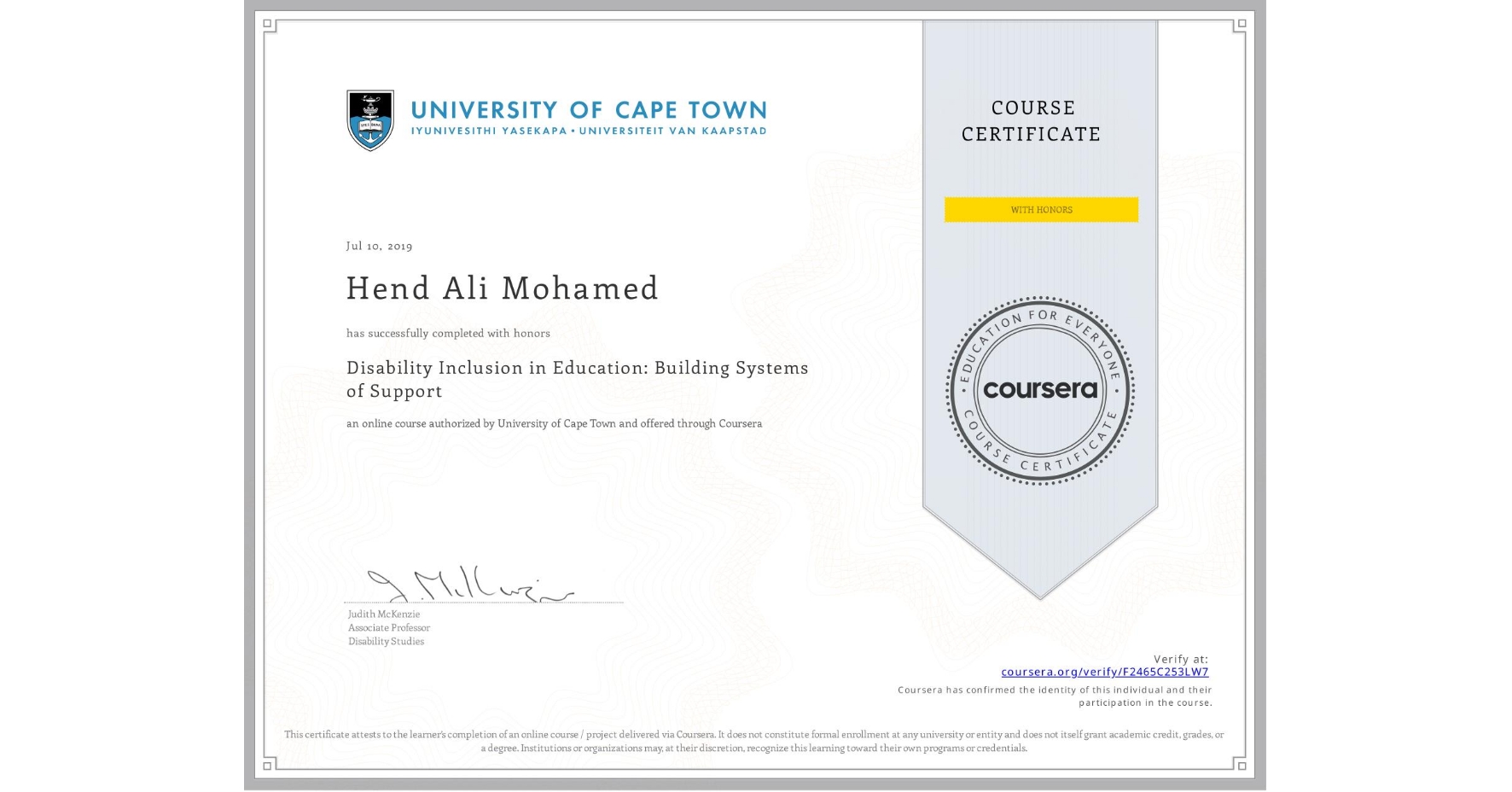 View certificate for Hend Ali Mohamed, Disability Inclusion in Education: Building Systems of Support , an online non-credit course authorized by University of Cape Town and offered through Coursera