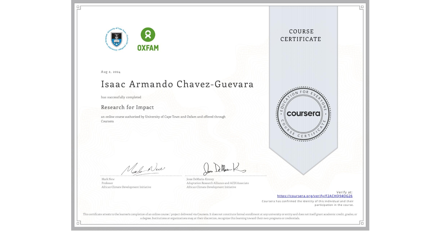 View certificate for Isaac Armando Chavez-Guevara, Research for Impact, an online non-credit course authorized by University of Cape Town & Oxfam and offered through Coursera