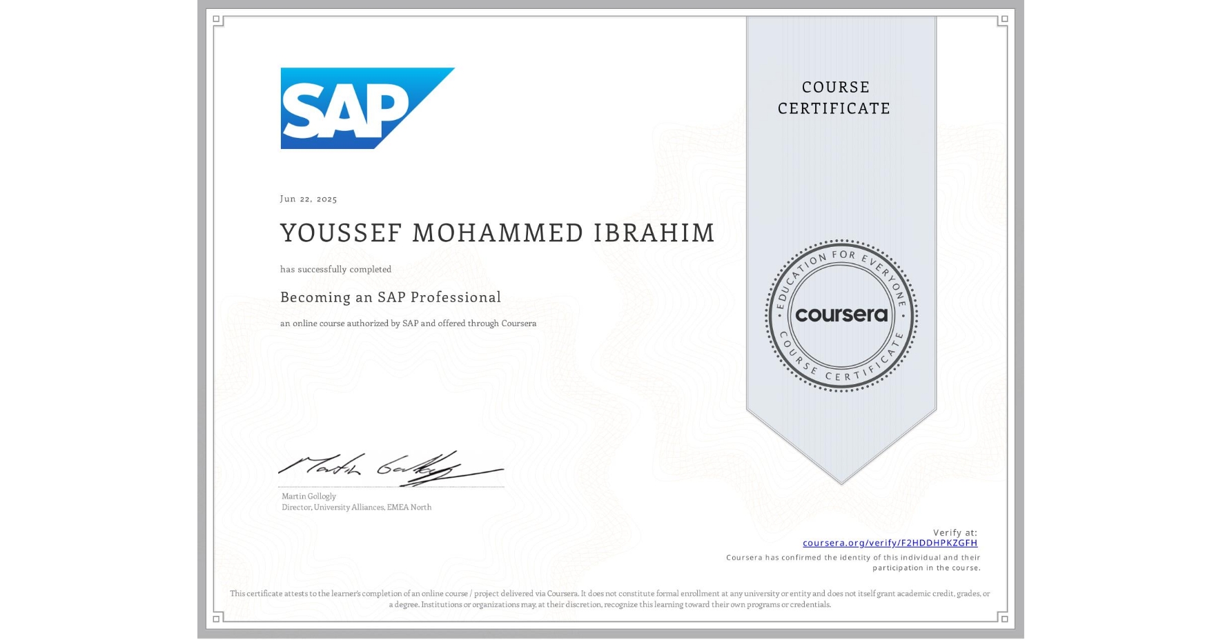 View certificate for YOUSSEF MOHAMMED  IBRAHIM, Becoming an SAP Professional, an online non-credit course authorized by SAP and offered through Coursera