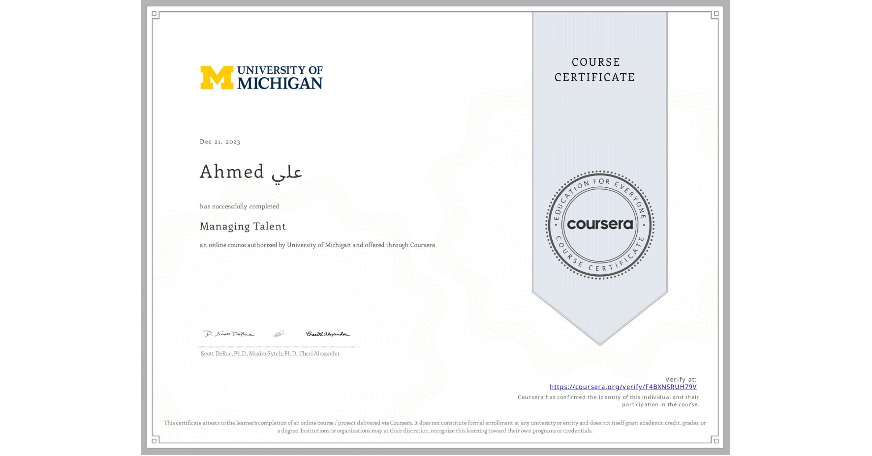 View certificate for Ahmed علي, Managing Talent, an online non-credit course authorized by University of Michigan and offered through Coursera
