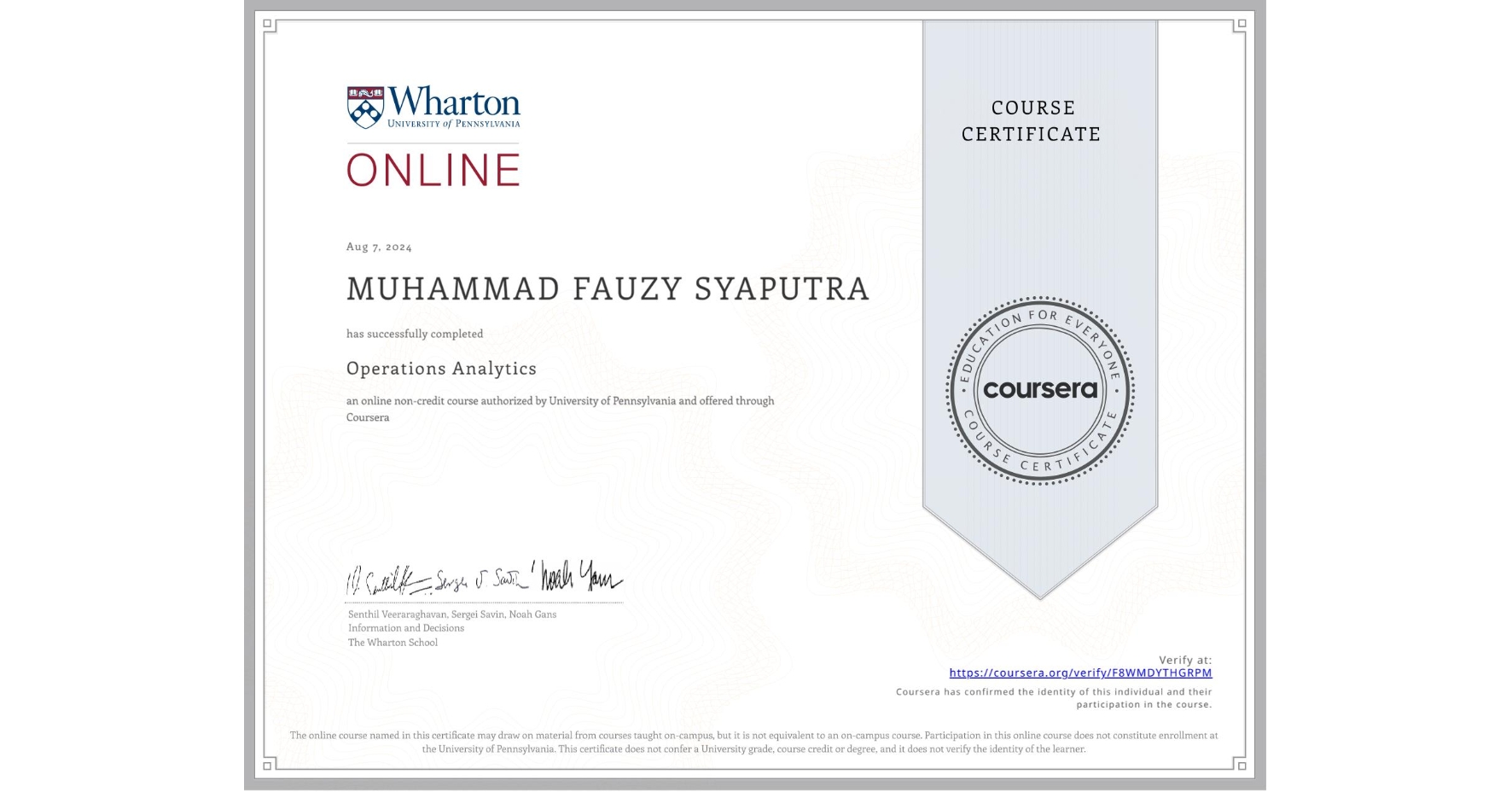 View certificate for MUHAMMAD FAUZY  SYAPUTRA, Operations Analytics, an online non-credit course authorized by University of Pennsylvania and offered through Coursera