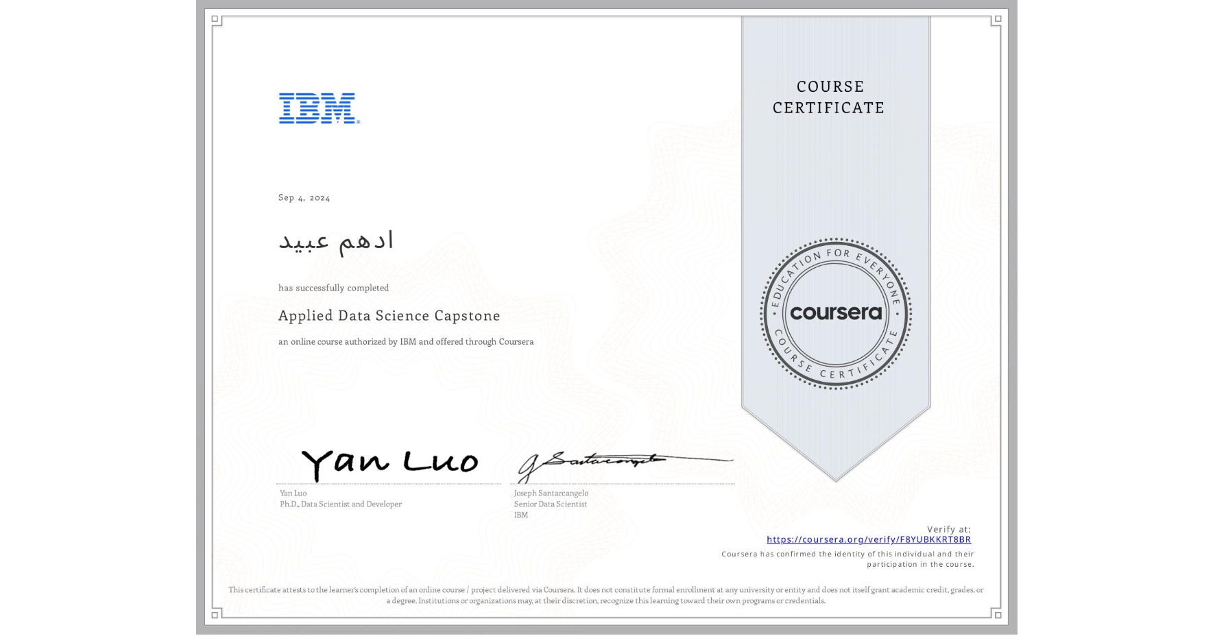 View certificate for ادهم عبيد, Applied Data Science Capstone, an online non-credit course authorized by IBM and offered through Coursera